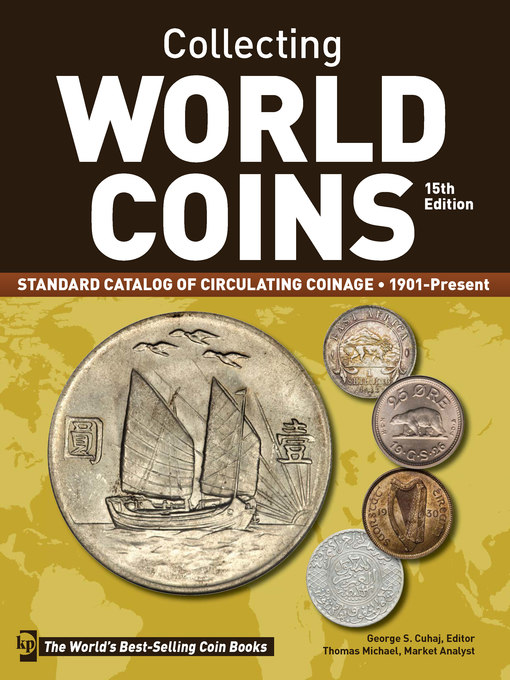 Title details for Collecting World Coins, 1901-Present by George S. Cuhaj - Wait list